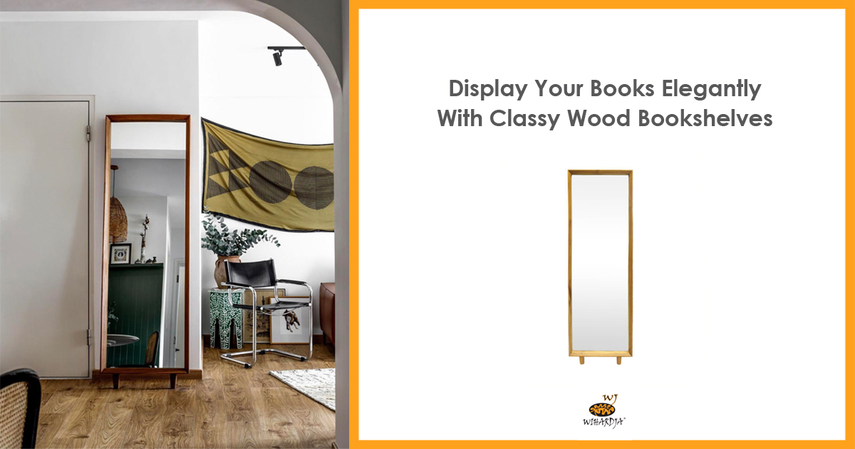 7 Clever Ways To Use FullLength Mirrors For Your Home